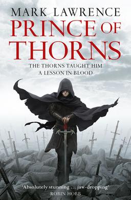 Prince of Thorns by Mark Lawrence book cover